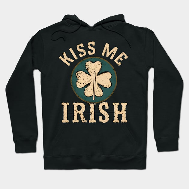 Kiss Me I'm  Irish Hoodie by NomiCrafts